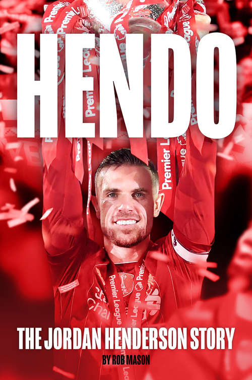 Book cover of HENDO: Jordan Henderson ebook