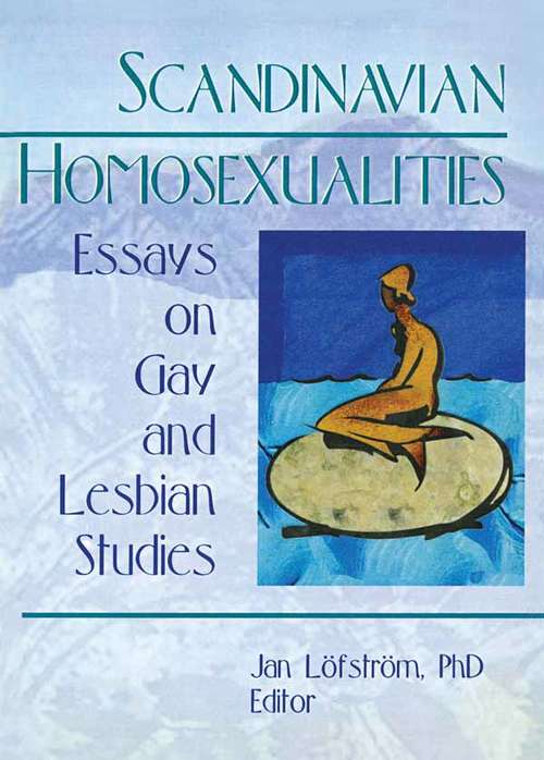 Book cover of Scandinavian Homosexualities: Essays on Gay and Lesbian Studies