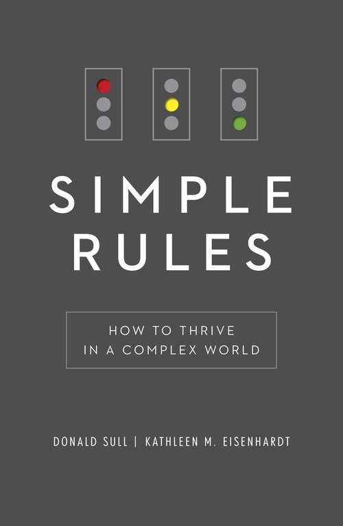Book cover of Simple Rules: How to Thrive in a Complex World
