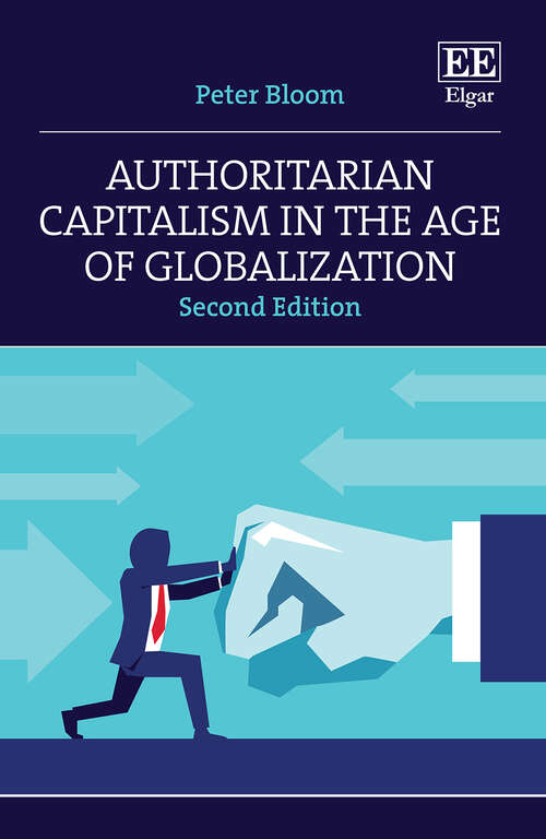 Book cover of Authoritarian Capitalism in the Age of Globalization