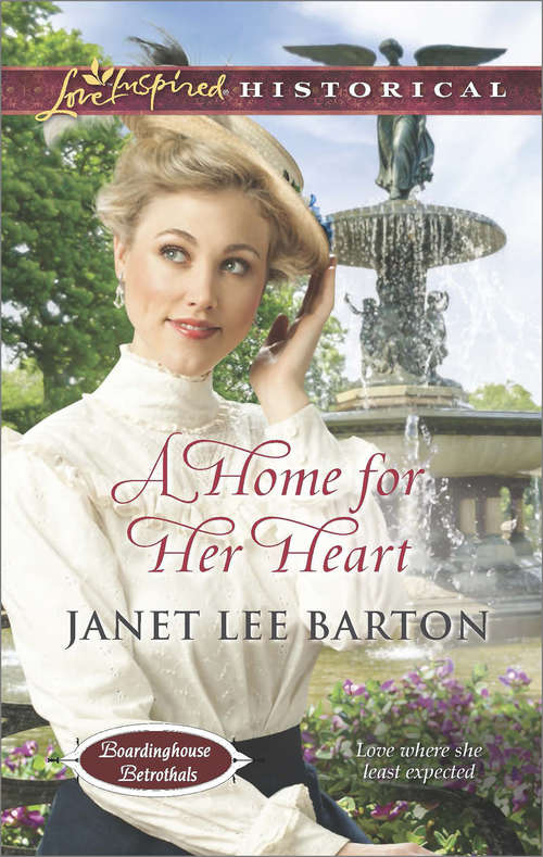 Book cover of A Home for Her Heart: His Most Suitable Bride Cowboy To The Rescue The Gift Of A Child A Home For Her Heart (ePub Third edition) (Boardinghouse Betrothals #3)