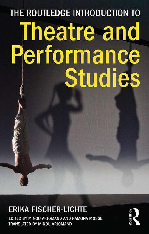 Book cover of The Routledge Introduction to Theatre and Performance Studies