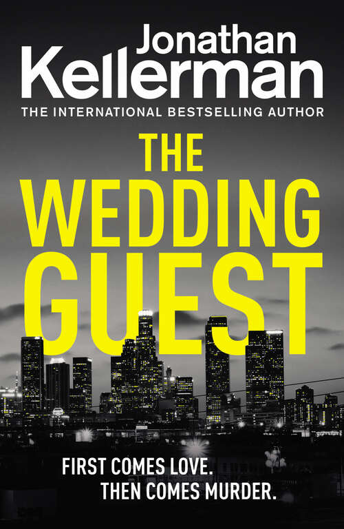 Book cover of The Wedding Guest: (Alex Delaware 34) An Unputdownable Murder Mystery from the Internationally Bestselling Master of Suspense (Alex Delaware #34)
