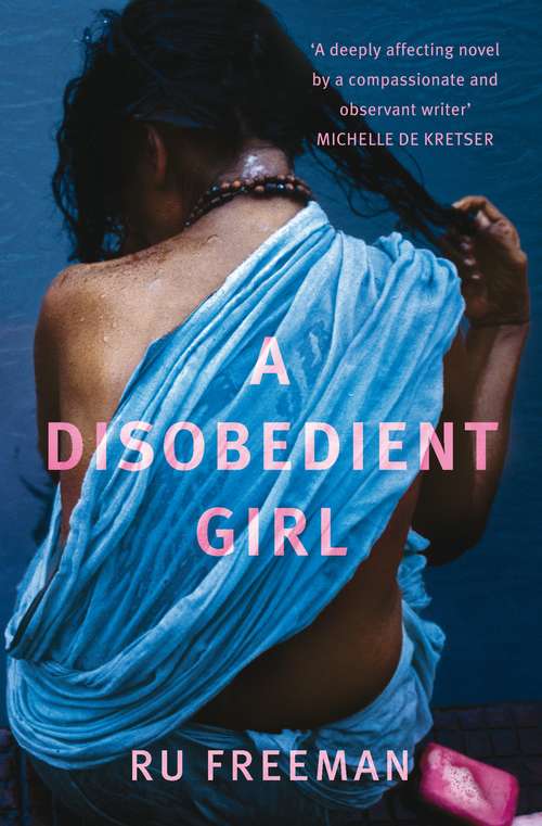 Book cover of A Disobedient Girl: A Novel (Bride Series)