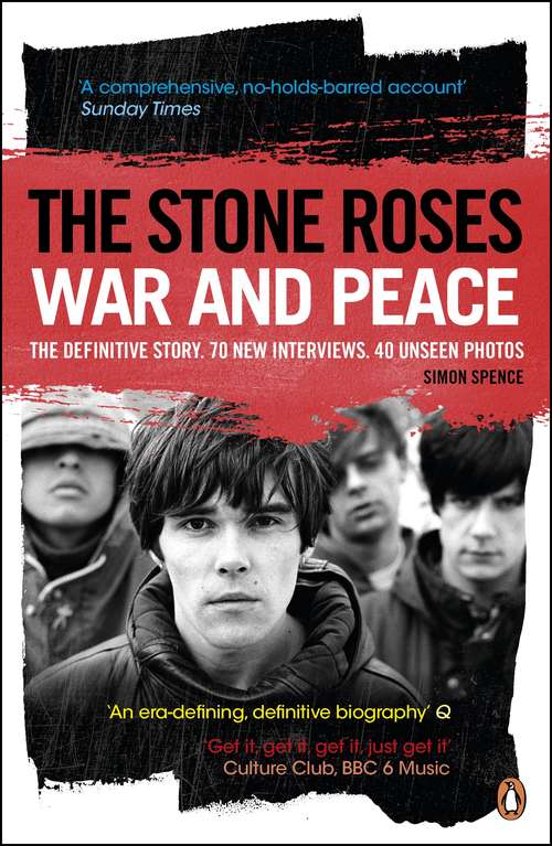 Book cover of The Stone Roses: War and Peace