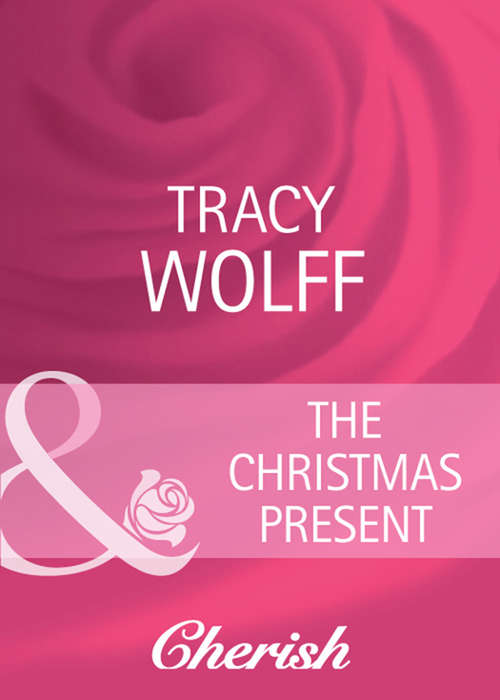 Book cover of The Christmas Present (ePub First edition) (Mills And Boon Cherish Ser.)