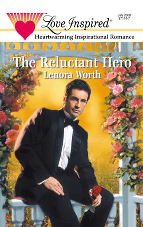 Book cover of The Reluctant Hero (ePub First edition) (Steeple Hill Love Inspired Ser.: Bk. 108)