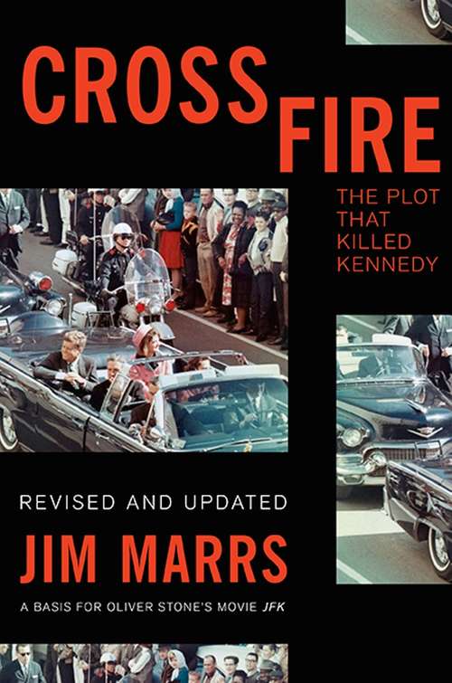Book cover of Crossfire: The Plot That Killed Kennedy