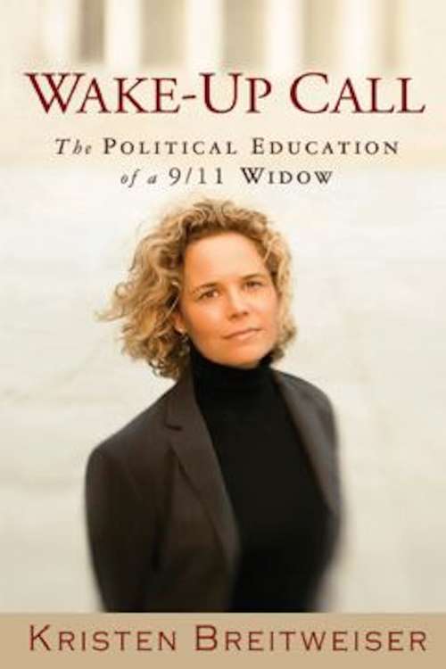 Book cover of Wake-Up Call: The Political Education of a 9/11 Widow