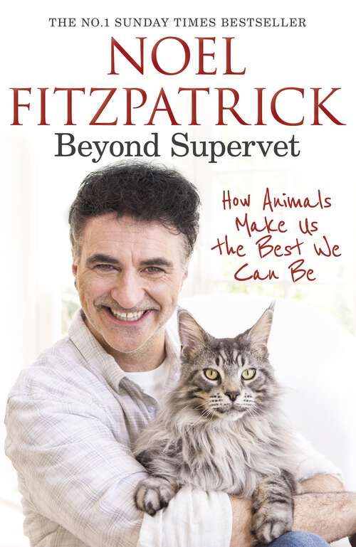 Book cover of Beyond Supervet: The New Number 1 Sunday Times Bestseller