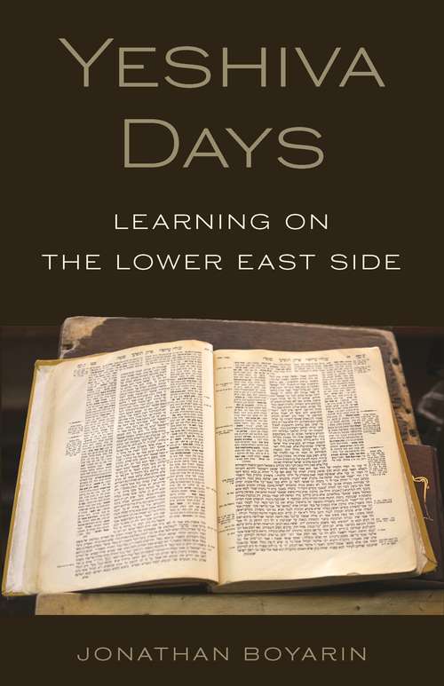 Book cover of Yeshiva Days: Learning on the Lower East Side