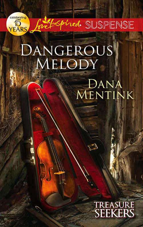 Book cover of Dangerous Melody (ePub First edition) (Treasure Seekers #2)