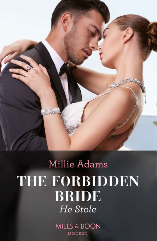 Book cover of The Forbidden Bride He Stole: Hidden Heir With His Housekeeper (a Diamond In The Rough) / The Forbidden Bride He Stole / The King She Shouldn't Crave / Untouched Until The Greek's Return (ePub edition)