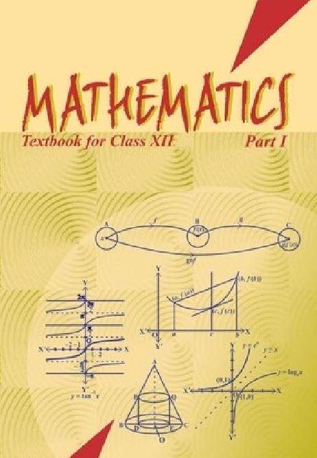 Book cover of Mathematics Part 1 Class 12 NCERT (2016)