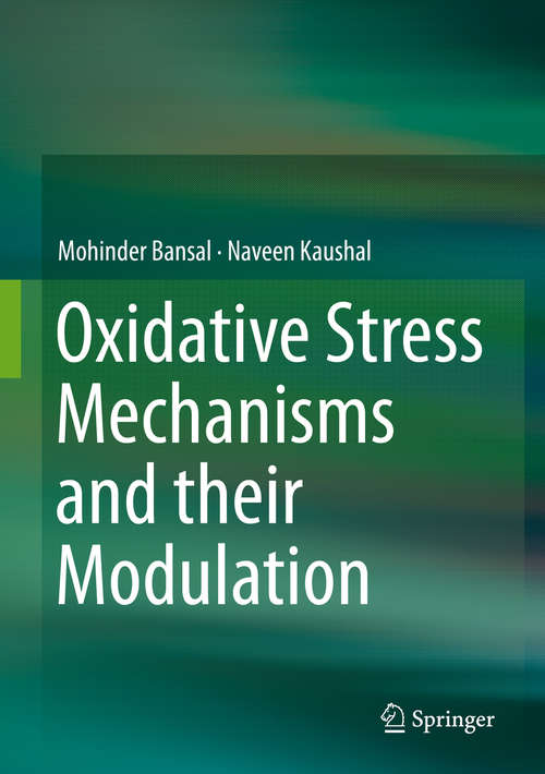 Book cover of Oxidative Stress Mechanisms and their Modulation (2014)
