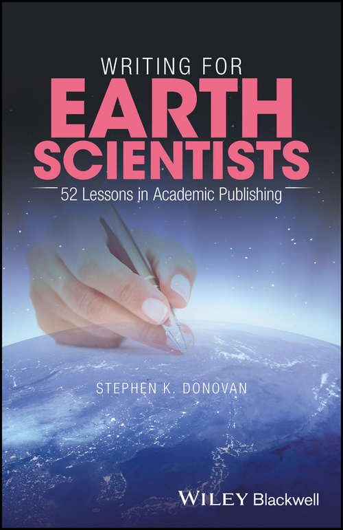 Book cover of Writing for Earth Scientists: 52 Lessons in Academic Publishing