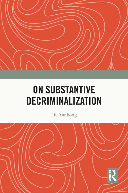 Book cover of On Substantive Decriminalization