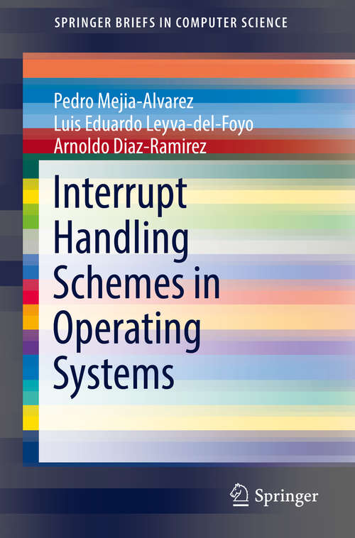 Book cover of Interrupt Handling Schemes in Operating Systems (SpringerBriefs in Computer Science)