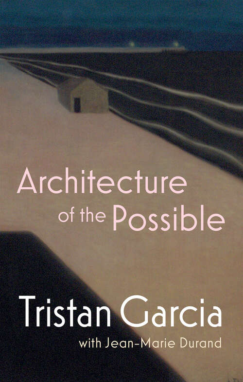 Book cover of Architecture of the Possible