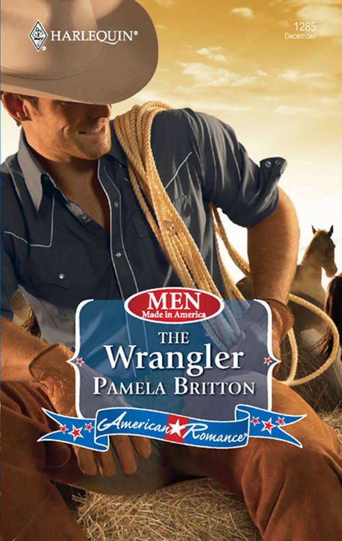 Book cover of The Wrangler (ePub First edition) (Men Made in America #62)