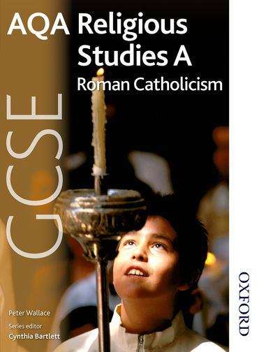 Book cover of AQA GCSE Religious Studies A: Roman Catholicism (PDF)
