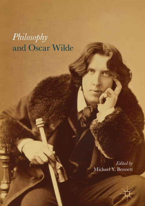 Book cover of Philosophy and Oscar Wilde (1st ed. 2017)