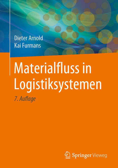Book cover of Materialfluss in Logistiksystemen (7. Aufl. 2019)