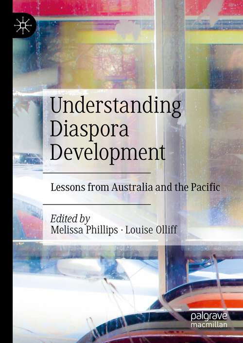 Book cover of Understanding Diaspora Development: Lessons from Australia and the Pacific (1st ed. 2022)