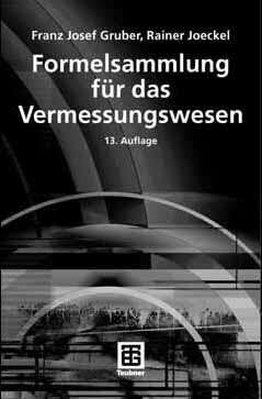 Book cover of Formelsammlung für das Vermessungswesen (13Aufl. 2007)