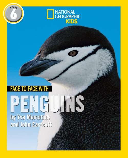 Book cover of FACE TO FACE WITH PENGUINS (PDF) (National Geographic Readers)
