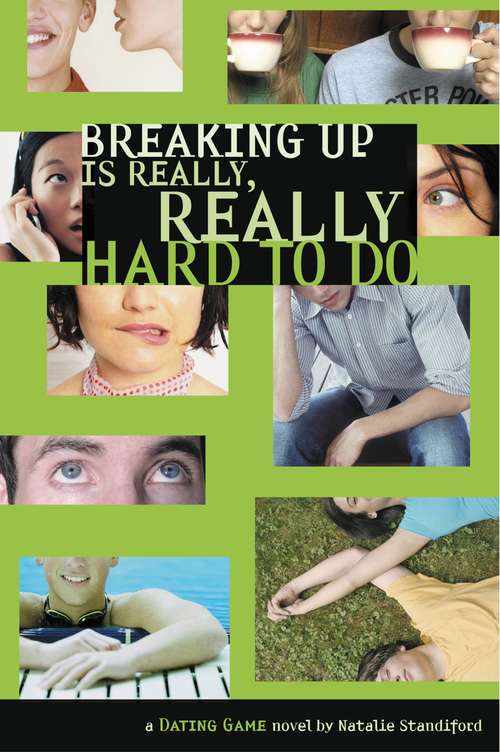 Book cover of Dating Game #2: Breaking Up Is Really, Really Hard to Do (The\dating Game Ser.: No. 2)