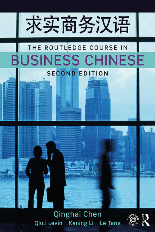 Book cover of The Routledge Course in Business Chinese (2)