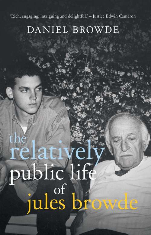 Book cover of The Relatively Public Life of Jules Browde