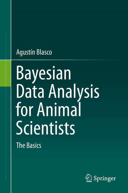 Book cover of Bayesian Data Analysis for Animal Scientists: The Basics