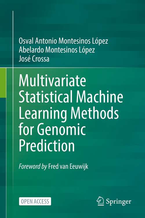 Book cover of Multivariate Statistical Machine Learning Methods for Genomic Prediction (1st ed. 2022)