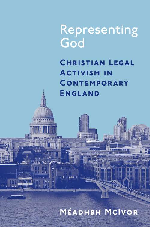 Book cover of Representing God: Christian Legal Activism in Contemporary England