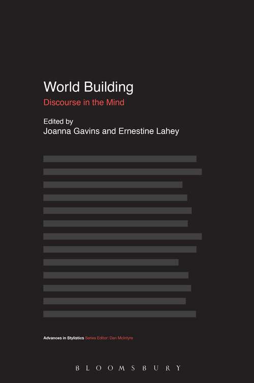 Book cover of World Building: Discourse in the Mind (Advances in Stylistics)