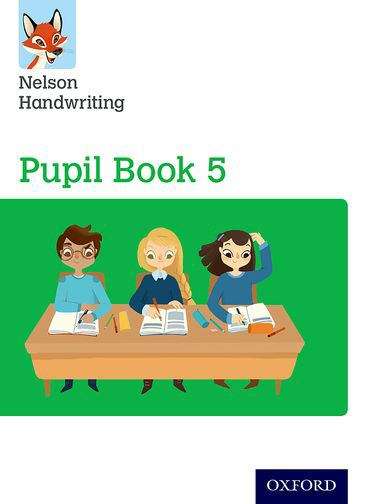 Book cover of Nelson Handwriting: Pupil Book 5 (PDF)