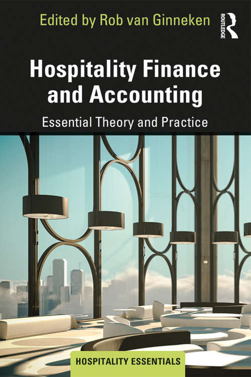 Book cover of Hospitality Finance and Accounting: Essential Theory and Practice (Hospitality Essentials Series)