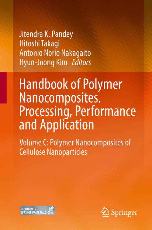 Book cover of Handbook of Polymer Nanocomposites. Processing, Performance and Application: Volume C: Polymer Nanocomposites of Cellulose Nanoparticles (2015)