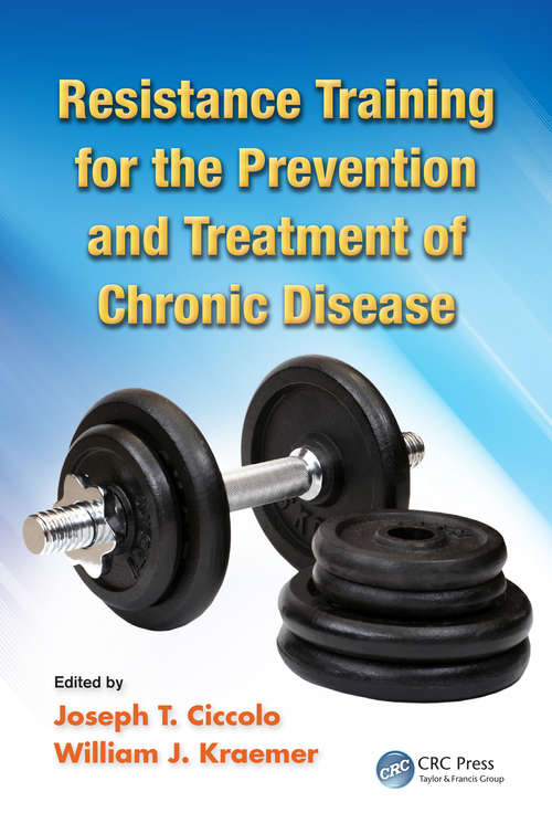 Book cover of Resistance Training for the Prevention and Treatment of Chronic Disease