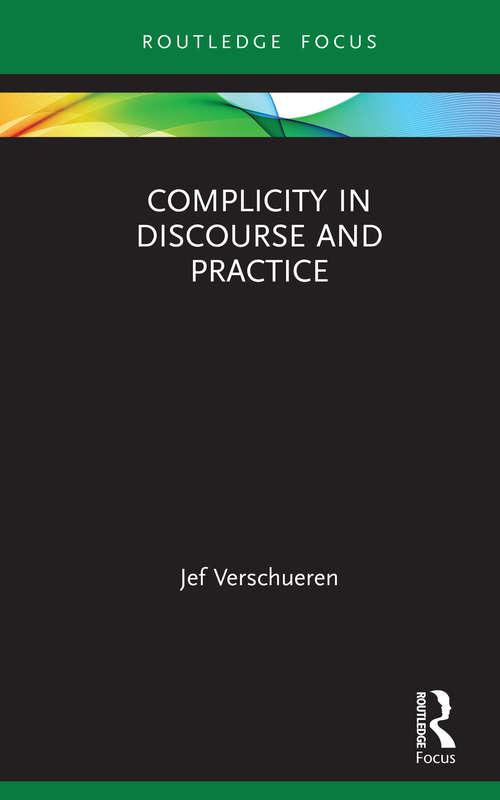 Book cover of Complicity in Discourse and Practice (Routledge Focus on Applied Linguistics)