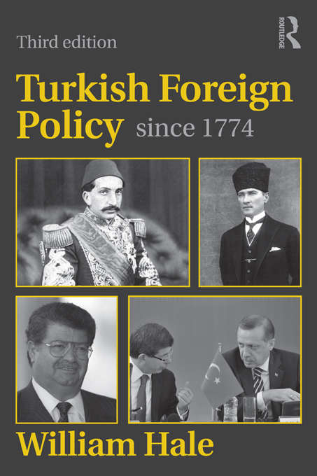Book cover of Turkish Foreign Policy since 1774