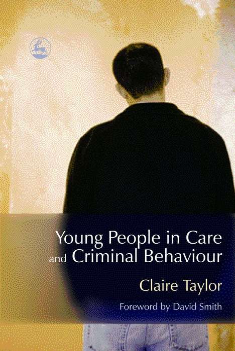 Book cover of Young People in Care and Criminal Behaviour