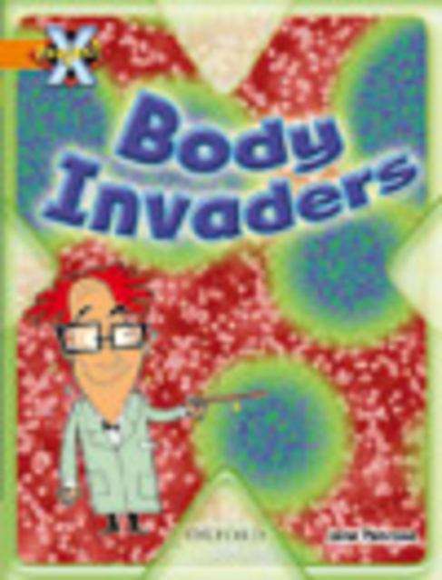 Book cover of Project X, Book Band 6, Orange, Invasion!: Body Invaders (PDF)