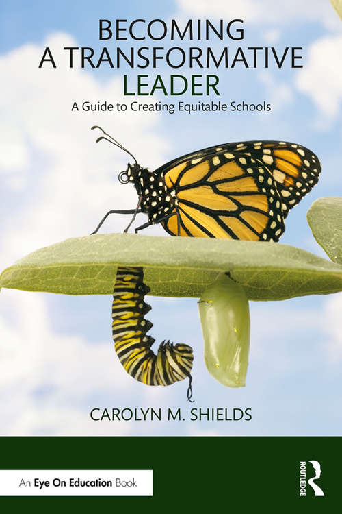 Book cover of Becoming a Transformative Leader: A Guide to Creating Equitable Schools