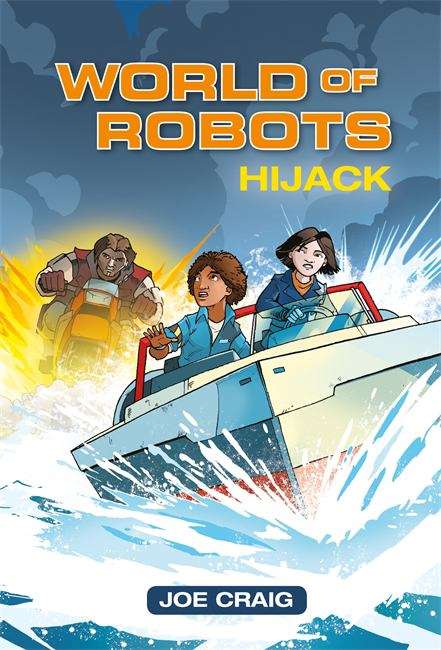 Book cover of Reading Planet KS2 - World of Robots: Hijack!- Level 4: Earth/Grey band (Rising Stars Reading Planet (PDF))