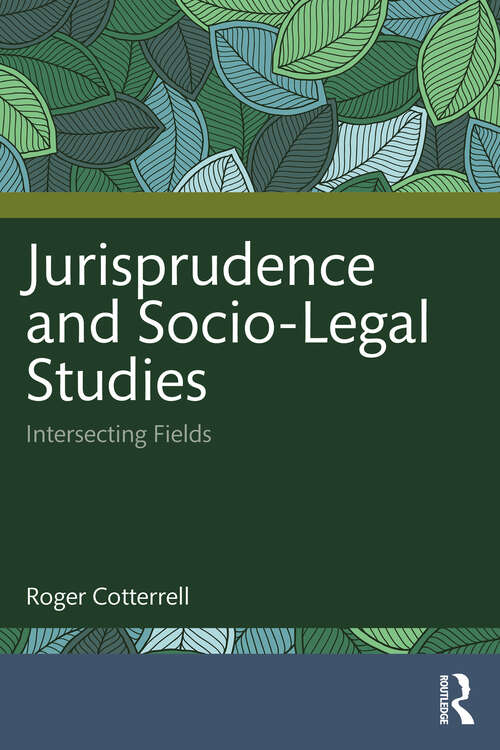 Book cover of Jurisprudence and Socio-Legal Studies: Intersecting Fields