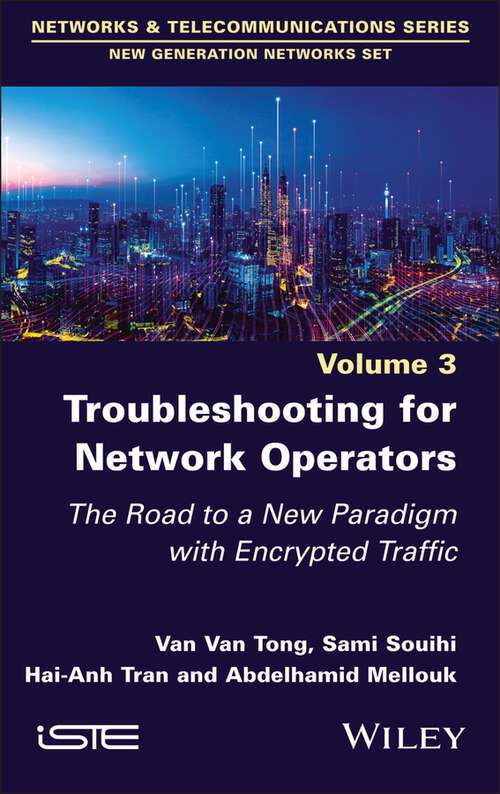 Book cover of Troubleshooting for Network Operators: The Road to a New Paradigm with Encrypted Traffic