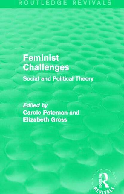 Book cover of Feminist Challenges: Social And Political Theory (PDF)